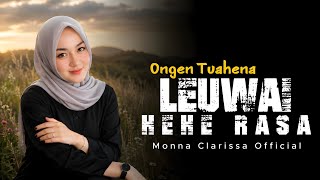 Download lagu LEUWAI HEHE RASA – Ongen Tuahena | Cover by Monna Clarissa | Lagu Maluku Viral mp3