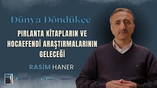 Derin Müslümanlık (Hocaefendi Araştırmalarının Geleceği - Rasim Haner)