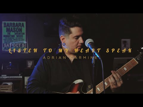 Adrian Carmine - "Listen To My Heart Speak" [Official Music Video]