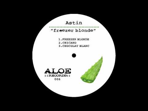 Astin - Chicano (Original Mix)