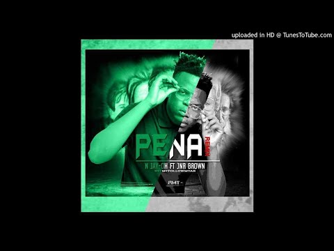N Jay Oh - Pena (Remix) (feat. Jnr Brown) (Official Audio)
