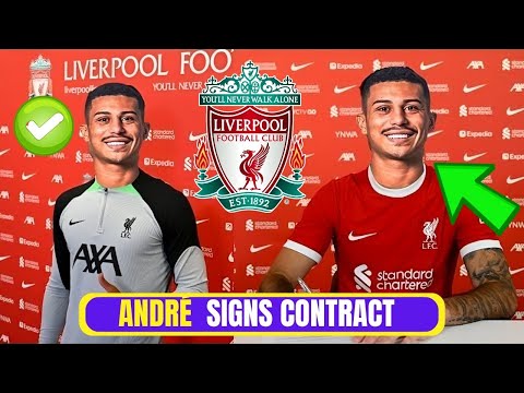 andré trindade Joins Anfield - Signs 5-Year Contract - Welcome to Liverpool FC