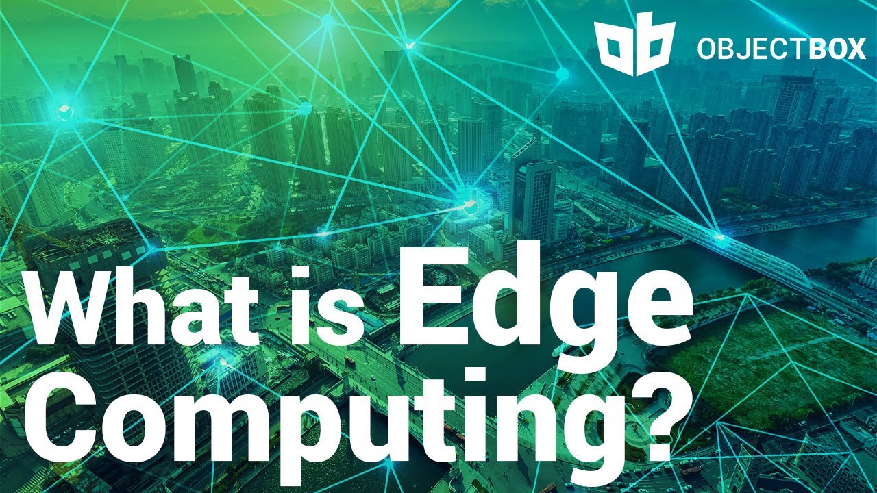 What is Edge Computing?