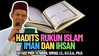 Download lagu HADITH PILLARS OF ISLAM FAITH AND IHSAN Ustadz Prof. H. Abdul Somad, Lc., D.E.S.A., Ph.D. mp3