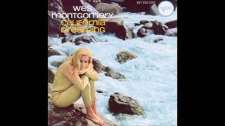Wes Montgomery - California Dreaming