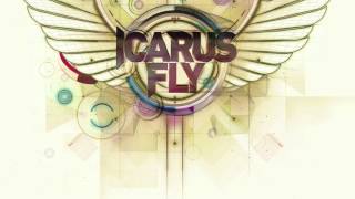 Icarus Fly - Like The Sun - Original Mix