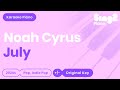 July Karaoke | Noah Cyrus (Piano Karaoke)