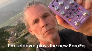 Video thumbnail for Tim Lefebvre plays the new Empress Bass ParaEq by Empress Effects