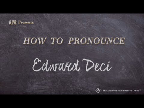 How to Pronounce Edward Deci (Real Life Examples!)