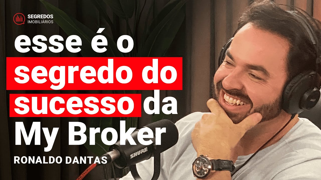 Estratégias que funcionam: Explicando o sucesso da MyBroker - Ronaldo Dantas