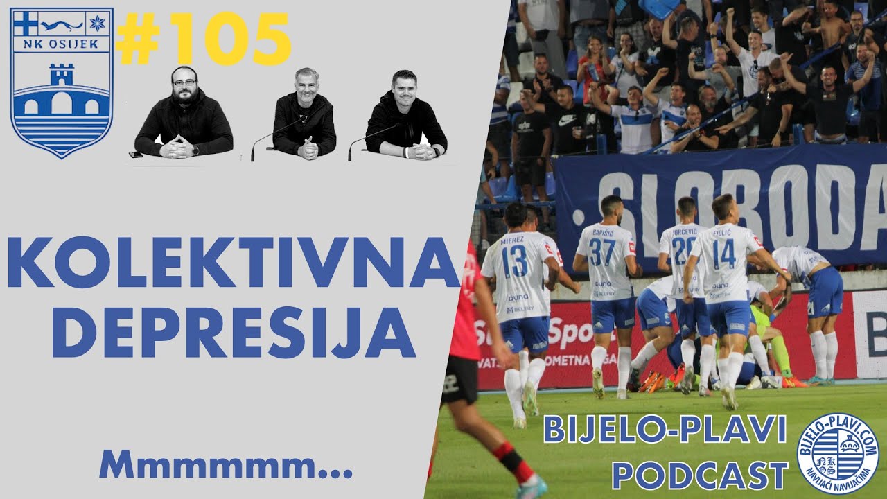 Bijelo-plavi podcast #105: Kolektivna depresija