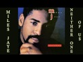 Miles Jaye - Neither one of Us 1989