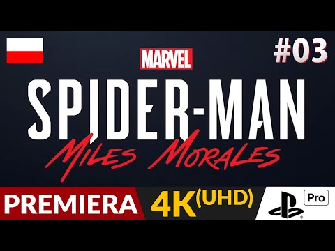 Spider-Man: Miles Morales PL 👊 #3 (odc.3) 🗽 Apka do dawania w lewo | Gameplay po polsku w 4K