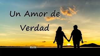 Reik -  Un Amor de Verdad (Letra/Lyrics)💕💕💕 #amor