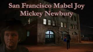 San Francisco Mabel Joy Mickey Newbury with Lyrics