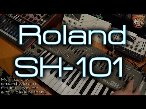 Playing with the - Roland SH 101