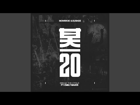 Break The Cycle (feat. Emily Makis)