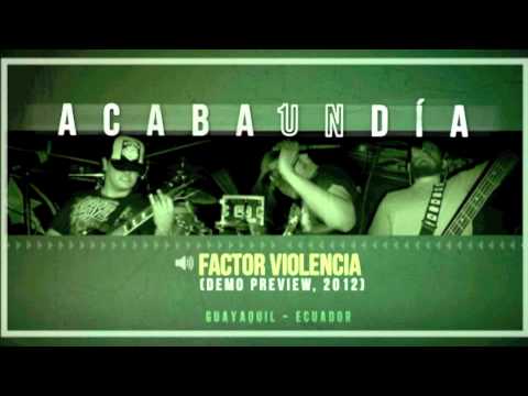A1D (Acaba1Día) - Factor Violencia (Demo Preview)