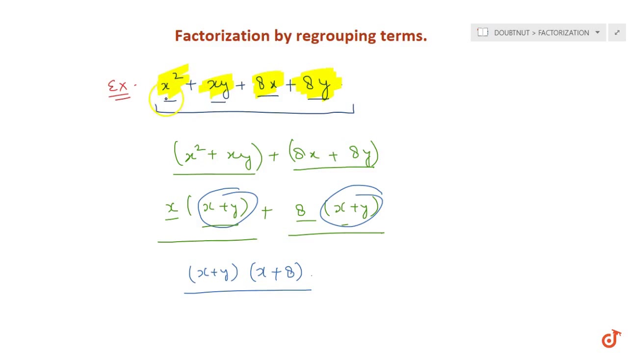 Factorization by regrouping terms.
