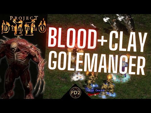 Project Diablo 2 Blood And Clay Golemancer!