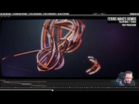 Ferris Makes Demos Ep.053 - TAA on Wax