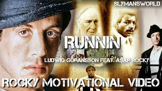 Rocky Balboa - Motivational Video - feat - Runnin (From &quot;Creed II: The Album&quot;)