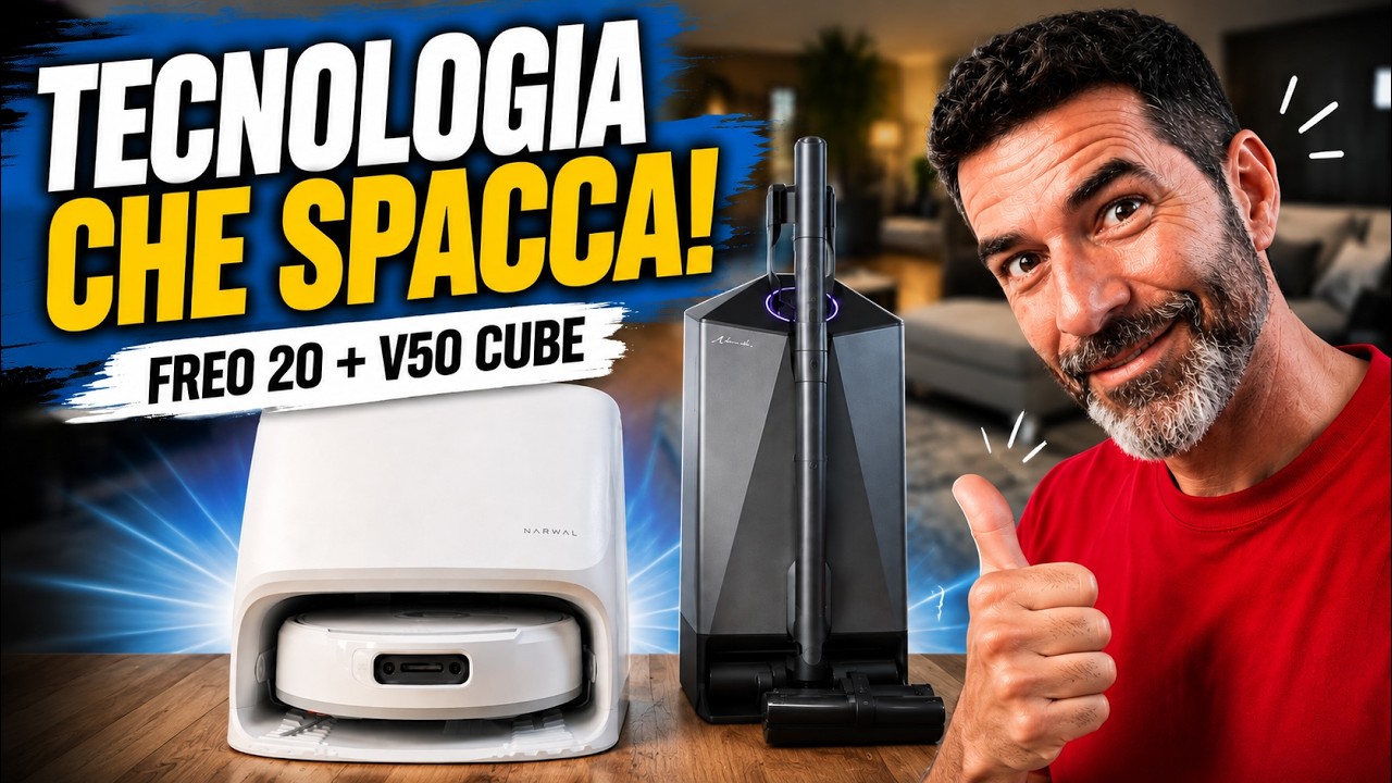 Narwal ha ESAGERATO! Freo 20 e V50 Cube mi hanno davvero sorpreso