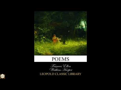 Poems by Frances Ellen Watkins Harper — free full audiobook