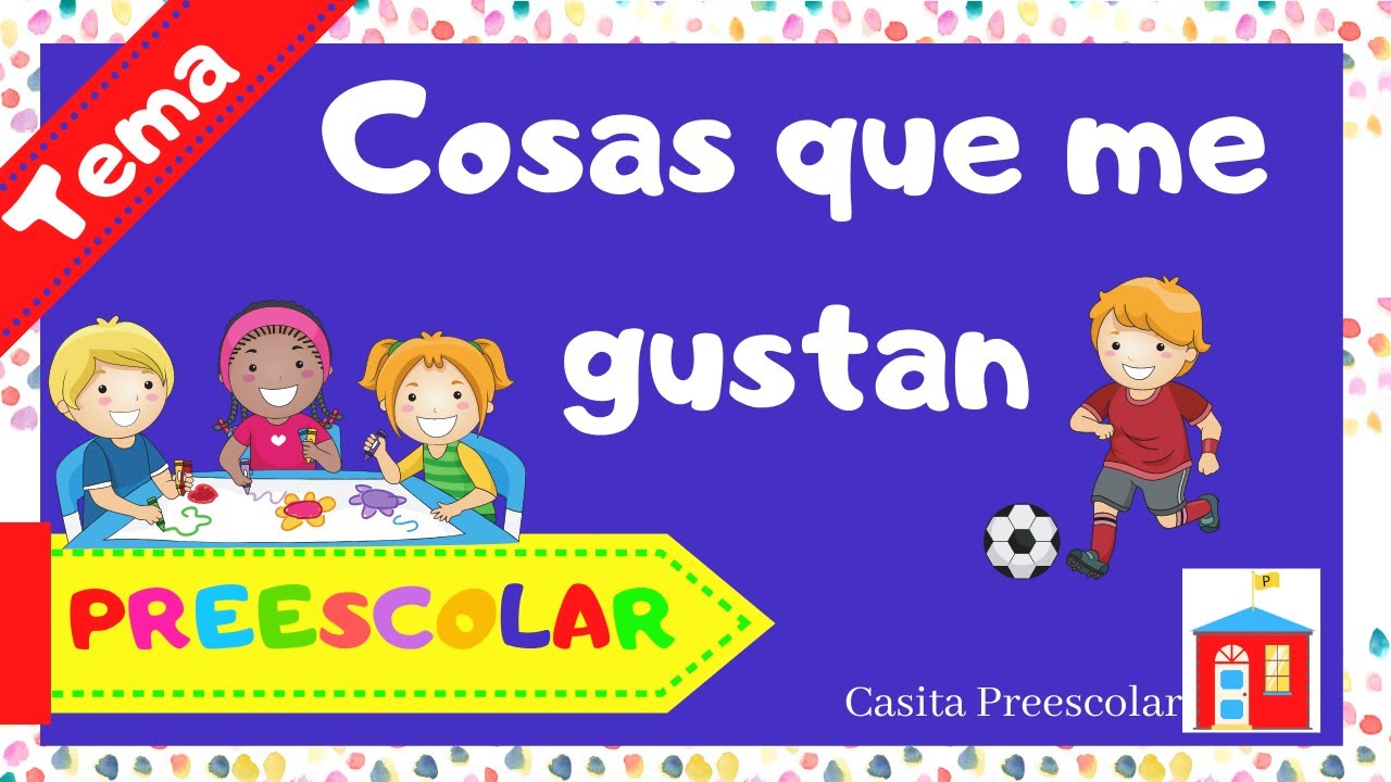 Putar video COSAS QUE ME GUSTAN Aprende en Casa sekarang COSAS QUE ME GUSTAN Aprende en Casa