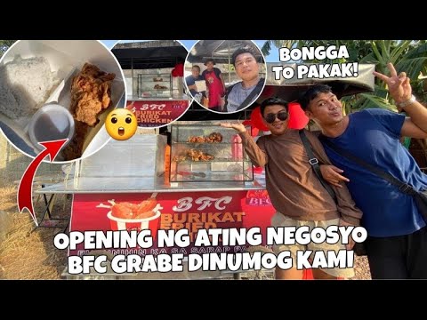 DINUMOG KAMI GRABE! OPENING NG ATING BURIKAT FRIED CHICKEN AMBONGGA NG ATING NEGOSYO