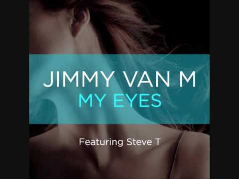 jimmy van m - my eyes feat. steve t (2am jvm and marc mitchell mix)
