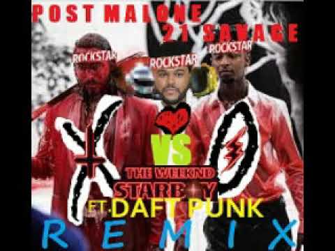 POST MALONE  21 SAVAGE  vs  WEEKND  ROCKSTAR  STARBOY  REMIX