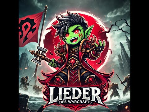Für die Horde! (Lieder des Warcrafts)