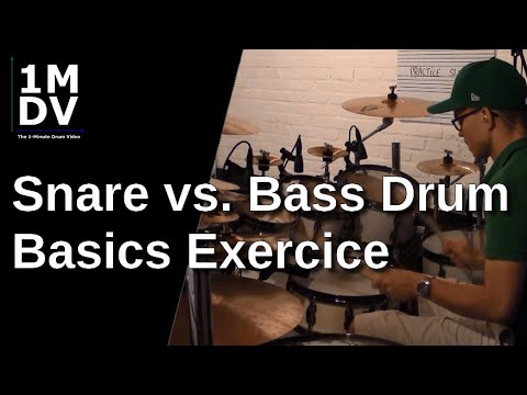 1MDV - The 1-Minute Drum Video #25 : Snare vs.  Bass Drum Basics Exercice