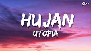 Download lagu Hujan - Utopia | Lirik mp3 Download lagu Hujan - Utopia | Lirik mp3