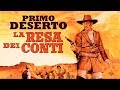 Ennio Morricone ● The Big Gundown ● Primo Deserto (Jonathan Corbett) - High Quality Audio - Cinema Hotel Studios Ennio Morricone ● The Big Gundown ● Primo Deserto (Jonathan Corbett) - High Quality Audio