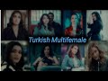 تجميع اقواء المسلسلات تركيه Turkish Multifemale Unstoppable