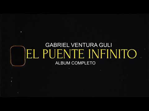El Puente Infinito (Álbum Completo)