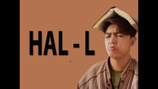 Download lagu HAL -- L (Video Lirik) mp3 Download lagu HAL -- L (Video Lirik) mp3
