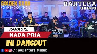 Download lagu Ini Dangdut - Abiem Ngesti || Karaoke Nada Pria || Bahtera Music mp3