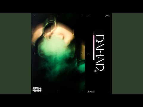 Dahan (feat. Just Hush)