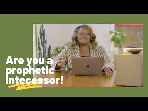 10 Clues you Maybe a prophetic Intercessor - Part 1