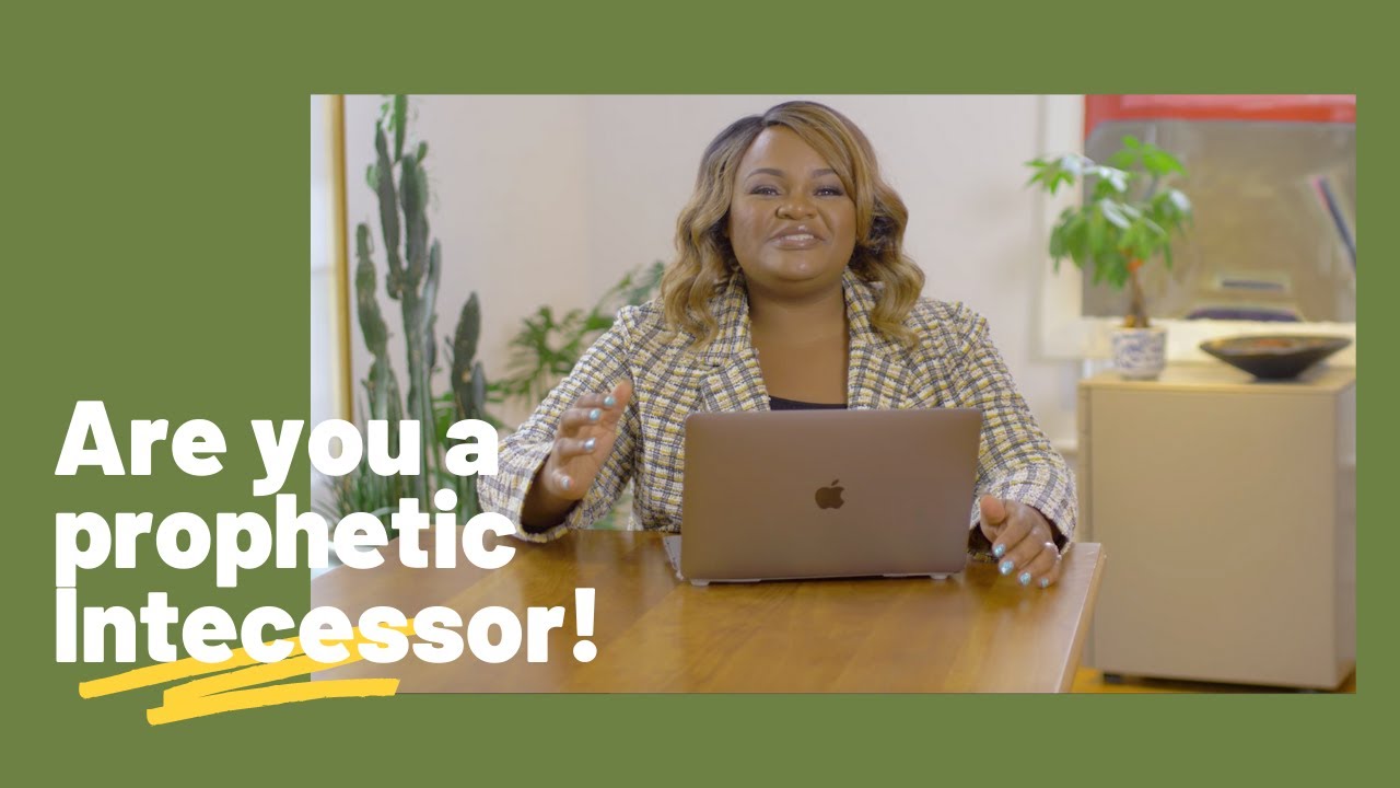 10 Clues you Maybe a prophetic Intercessor - Part 1