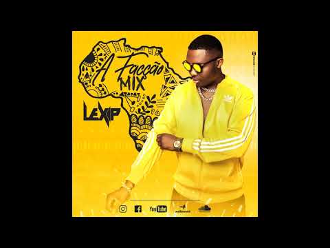Dj LeX- P -  A Facção MiX 2020