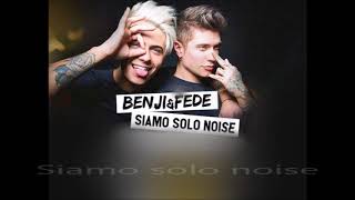 Siamo solo noise - Benji e Fede (Video Lyrics)