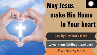 May Jesus make His home in Your heart