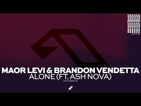 Maor Levi & Brandon Vendetta feat. Ash Nova - Alone (Extended Mix)