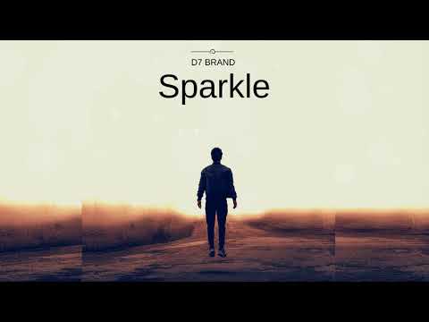 D7 Brand - Sparkle (Official Audio)