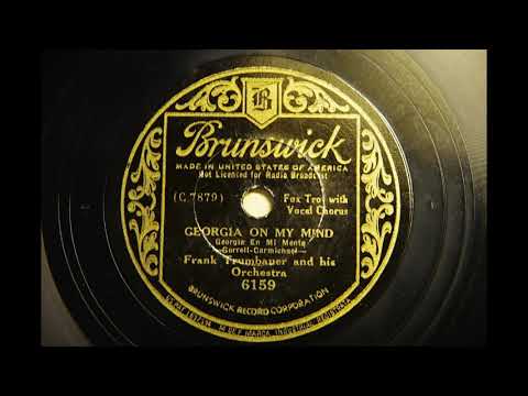 [GEORGIA ON MY MIND] Frank Trumbauer and his Orchestra,1931,