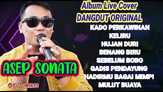 Download lagu ASEP SONATA - KOLEKSI LIVE COVER DANGDUT ORIGINAL TERBAIK DAN ASIK mp3 Download lagu ASEP SONATA - KOLEKSI LIVE COVER DANGDUT ORIGINAL TERBAIK DAN ASIK mp3